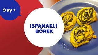 Ispanaklı Börek  3 Malzemeli Pratik ve Lezzetli 9 Ay   İki Anne Bir Mutfak [upl. by Debra]