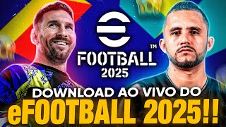 🚨🔥 DOWNLOAD DO EFOOTBALL 2025 AO VIVO JOGATINA ONLINE COM INSCRITOS  EFOOTBALL 2025 [upl. by Jermaine286]