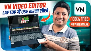 How to Install Vn Video Editor PC  Laptop Me VN App Kaise Download Kare  How to Use VN Editor [upl. by Faruq]