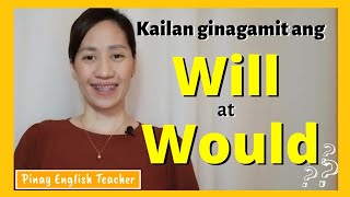 Kailan ginagamit ang WILL at WOULD Whats the difference  English Grammar Review [upl. by Irish]