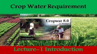 CropWAT 80 Introduction1 [upl. by Enelyaj675]