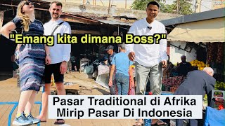 Part 4 Pasar Traditional amp Sejarah Awal Hubungan Baik Indonesia amp Maroko [upl. by Jennings]