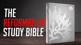 The Reformation Study Bible [upl. by Derman590]