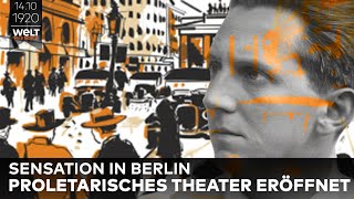 14 Oktober 1920 Erwin Piscators revolutionäres quotProletarisches Theaterquot in Berlin eröffnet [upl. by Dede]