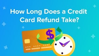 How long does a credit card refund take [upl. by Jerri821]