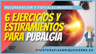 ✅ PUBALGIA 6 ejercicios y estiramientos para CURAR RÁPIDO hacer EN CASA 🏠 [upl. by Engracia]