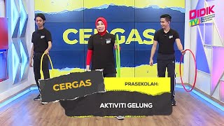 Cergas 2022  Prasekolah  Aktiviti Gelung [upl. by Yanrahc]