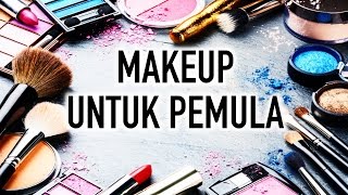 INILAH jenis makeup yang HARUS DIMILIKI pemula [upl. by Enirahtak]