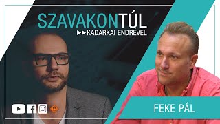 Szavakon túl  Feke Pál Klubrádió [upl. by Phelan]