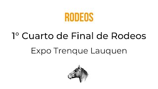 FINAL DEL 1° CUARTO DE FINAL DE RODEOS  TRENQUE LAUQUEN [upl. by Amii]