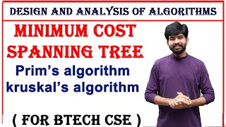 minimum cost spanning tree  MST  prims algorithm  kruskals algorithm  DAA subject [upl. by Etnoval656]