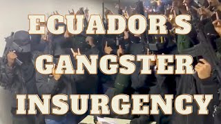 Ecuadors Gangster insurgency [upl. by Skeie]