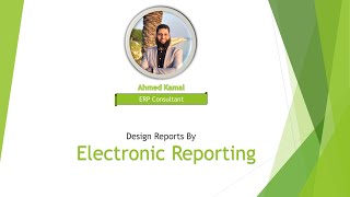 Design Reports by Electronic Reporting in D365 FampO [upl. by Daveta]