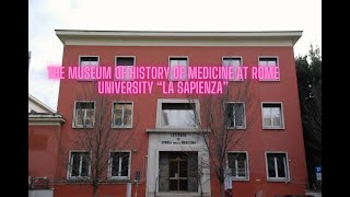 The Museum of History of Medicine at Rome University quotLa Sapienzaquot [upl. by Hutchison591]