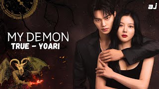 MY DEMON  TRUE  YOARI  마이데몬 OST [upl. by Werd570]