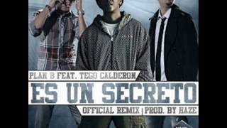 Es un Secreto Plan B feat Tego Calderon [upl. by Dawaj]