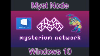 Mysterium Node Windows 10  Polygon Network Myst tokens [upl. by Rosalia]