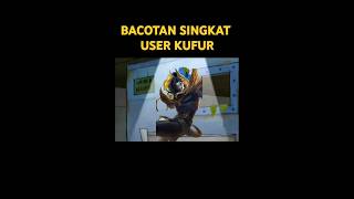 BACOTAN SINGKAT USER KHUFRAgamer mobilelegends meme [upl. by Lattimer437]