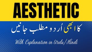 Aesthetic Meaning in Urdu With Explanation  UrduHindi  Find Urdu [upl. by Melanie]