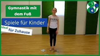 Sport und Spiele für Kinder  Gymnastik mit dem Fuß [upl. by Cinemod]