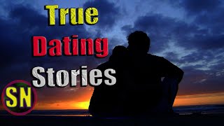 4 True Scary Dating Stories That Went Wrong [upl. by Bonney814]