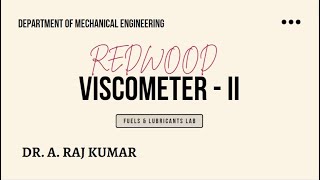 Redwood Viscometer  II  Fuels and Lubricants Lab  Dr A Raj Kumar [upl. by Aeriell]