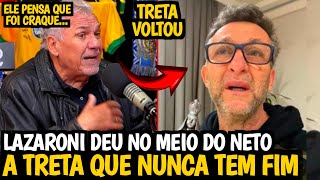 🚨TRETA LAZARONI VOLTA A DETONAR NETO POR CAUSA DA COPA DE 90 E NETO RESPONDE E CAUSA POLÊMICA Veja [upl. by Emarej]