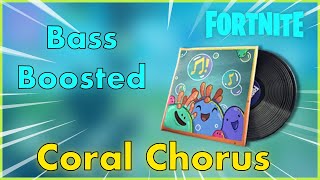 Season 8 Coral Chorus bass boosted [upl. by Elwaine]