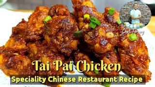 Tai Pai Chicken Recipe  How to make Tai pai Chicken  Very Easy and Quick Recipe  Chef Tamang [upl. by Ennoved]