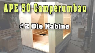 Ape50 Mikro Camper Modul selber bauen die Kabine [upl. by Atiraj]