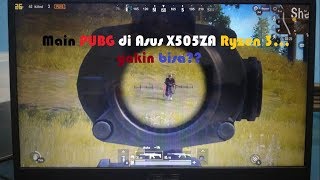 PUBG Mobile di Asus X505ZA Ryzen 3  APA MUNGKIN [upl. by Coad]