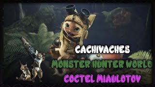 Monster Hunter World  Cachivaches Feline  Cóctel Miaulotov [upl. by Hy]