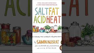 quotCOOKING BOOK RECIPES SALT FAT ACID HEAT Elements of Good Cookingquot [upl. by Afrikah]