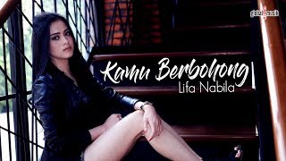 Lifa Nabila  Kamu Berbohong Official Music Video [upl. by Aicener]