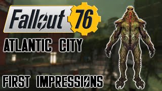 Fallout 76 Atlantic City First Impressions [upl. by Luhar]