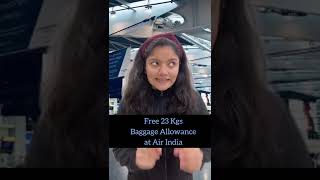 Free 23 KGs Baggage Allowance in Air India [upl. by Palgrave]