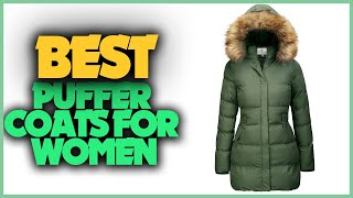 10 Best Puffer Coats for Women of 2022 [upl. by Novhaj948]