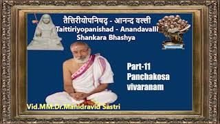 Shankara Bhashya Taittiriya Upanishadतैत्तिरीयोपनिषद्Anandavalli  byVidMMDrManidravid sastri [upl. by Liuka]