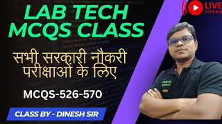 Lab Technician Live MCQS Class For all Lab Tech Exam MCQS 526 to 570 [upl. by Airdnaxela]