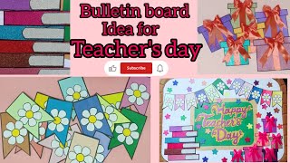 Bulletin board idea for teachers day  Bulletin board ideas for school  School board ideas [upl. by Atinet]