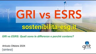 GRI vs ESRS rendicontazione e bilancio di Sostenibilità  ESG confronto fra i principali standard [upl. by Esoryram]