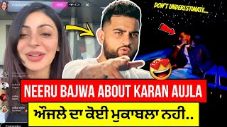 Karan Aujla No Muqabala  Neeru Bajwa About Karan Aujla  Karan Aujla New Song  Street Dreams [upl. by Dryfoos]