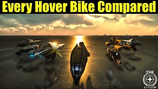 Every Hover Bike in Star Citizen Review [upl. by Odelet]