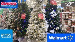 COSTCO WALMART ROSS CHRISTMAS DECORATIONS DECOR TREES SHOP WITH ME SHOPPING STORE WALK THROUGH [upl. by Eillod889]