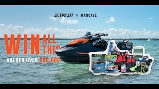 Win a Jetski and Adventure Prize Pack from Jetpilot and Mancave [upl. by Iem254]