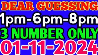 01112024 Dear lottery guessing 1pm show6 pm show 8pm show [upl. by Robison]