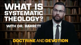 What is Systematic Theology [upl. by Durkee]