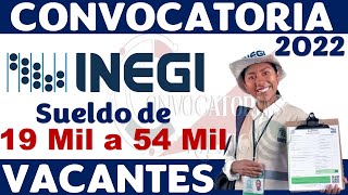 💼 Convocatoria INEGI 2022 Estas son las nuevas VACANTES con sueldos de hasta 54000 pesos [upl. by Naujet735]