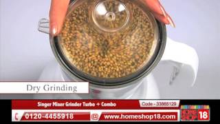 Homeshop18com  Singer Mixer Grinder Turbo  Combo [upl. by Dre]