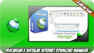 Descargar e Instalar Internet Download Manager 630 Build 1 Final [upl. by Cock]